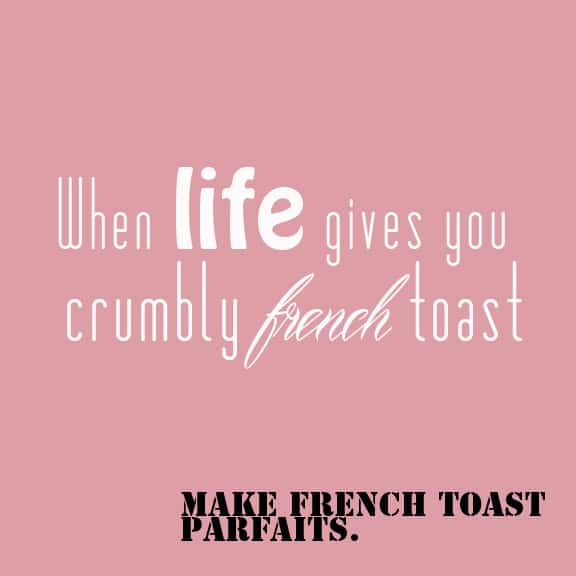 Banana Bread French Toast Parfaits